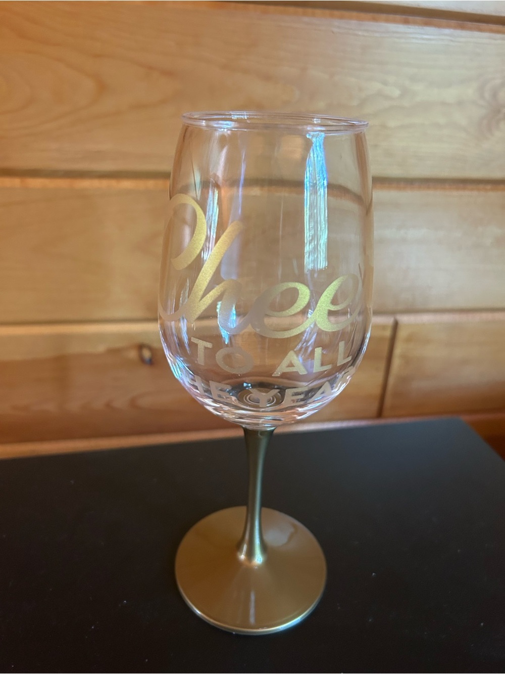 Acyrlic Wine Glass with Gold " Cheers to all the Years " text and Gold Stem